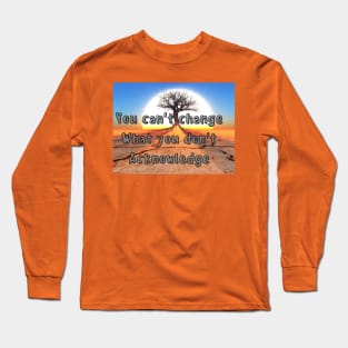 Awful drought Long Sleeve T-Shirt